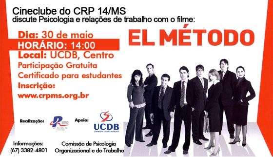 You are currently viewing Cineclube discute Psicologia e Organizações com o filme: El Método, as 14 horas