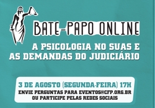 You are currently viewing Bate-papo online sobre Psicologia e a proteção socioassistencial na interface com o Sistema de Justiça