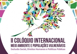 You are currently viewing II Colóquio Internacional: Meio Ambiente e População Vulnerável