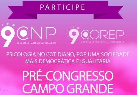No momento você está vendo Campo Grande recebe o Pré-Congresso da Psicologia