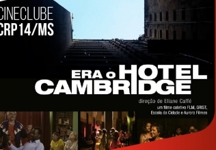 Você está visualizando atualmente Era o Hotel Cambridge é o filme do mês de junho