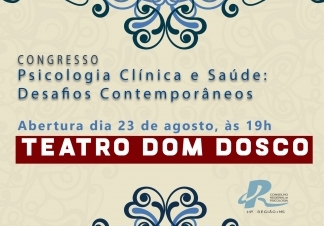 Você está visualizando atualmente Abertura do Congresso de Psicologia Clínica será no Teatro Dom Bosco
