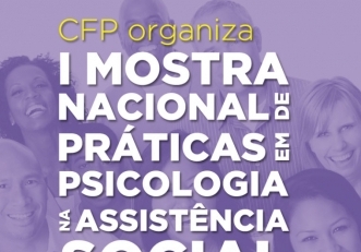 You are currently viewing CFP organiza I Mostra Nacional de Práticas em Psicologia no SUAS