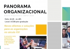 Você está visualizando atualmente Panaroma organizacional: evento aborda os novos dilemas das organizações no mundo do trabalho do século XXI