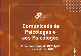 You are currently viewing COMUNICADO: FUNCIONAMENTO DO CRP14/MS