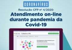 Você está visualizando atualmente Nova Resolução do CFP orienta categoria sobre atendimento on-line durante pandemia da Covid-19