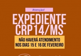 You are currently viewing CRP14/MS informa que não haverá expediente nos dias 15 e 16 de fevereiro