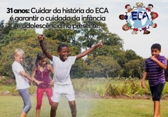 You are currently viewing 31 Anos ECA: Cuidar da história do ECA é garantir o cuidado da infância a da adolescência no presente
