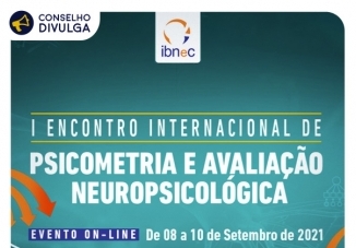 Read more about the article IBNeC realiza I Encontro Internacional de Psicometria e Avaliação Neuropsicológica