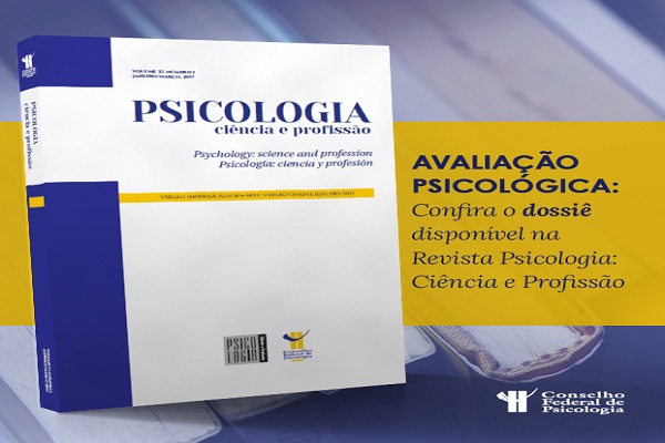 No momento você está vendo Revista Psicologia: Ciência e Profissão lança dossiê sobre Avaliação Psicológica