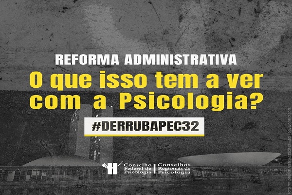 You are currently viewing IMPACTOS DA REFORMA ADMINISTRATIVA NA PSICOLOGIA