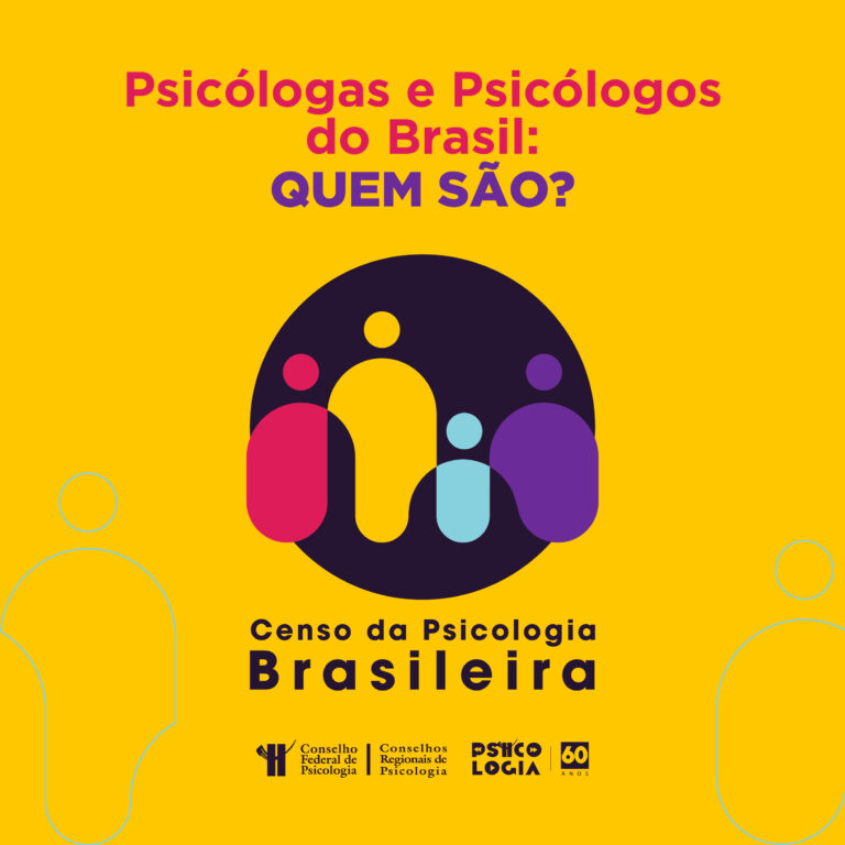 You are currently viewing Censo da Psicologia Brasileira: pesquisa pretende mapear as diversas realidades de atuação profissional da categoria