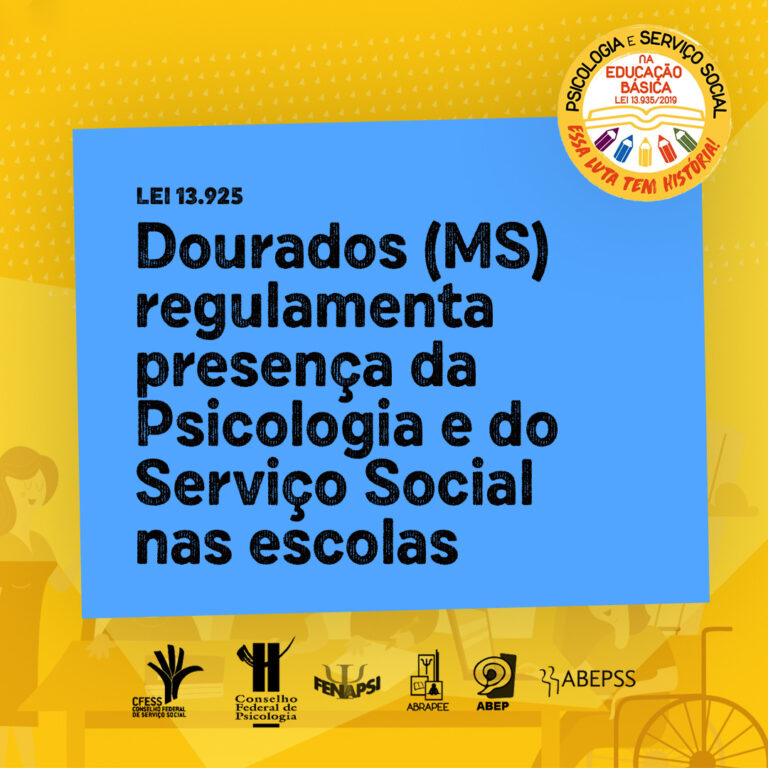 Read more about the article Dourados (MS) regulamenta presença da Psicologia e do Serviço Social nas escolas
