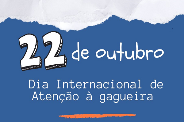 You are currently viewing 22 de Outubro – Dia Internacional de Atenção à Gagueira