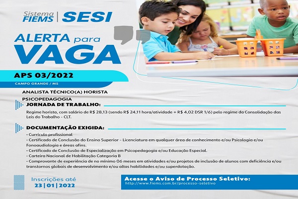 Read more about the article Oportunidade: Analista Técnico(a) Horista para atuar no SESI em Campo Grande/MS