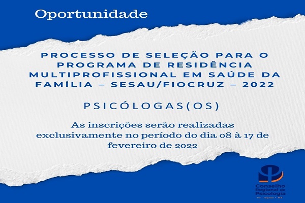 Você está visualizando atualmente Oportunidade: Processo de Seleção para o Programa de Residência Multiprofissional em Saúde da Família – SESAU/FIOCRUZ – 2022