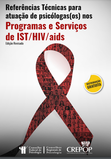 Leia mais sobre o artigo Referências Técnicas para Atuação de Psicólogas (os) nos Programas e Serviços de IST/HIV/aids