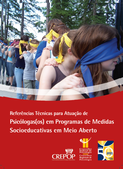 Read more about the article Referências Técnicas para Atuação das Psicólogas em Programas de Medidas Socioeducativas em Meio Aberto