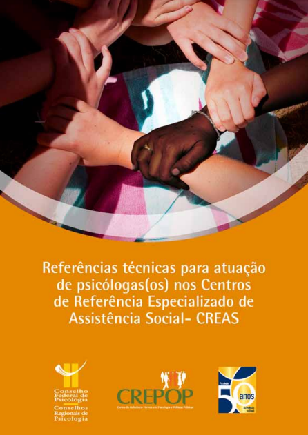 Read more about the article Referências Técnicas sobre a Prática de Psicólogas (os) no Centro de Referência Especializado da Assistência Social (Creas)