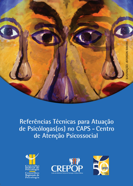Leia mais sobre o artigo Referências Técnicas para Atuação de Psicólogas(os) no CAPS – Centro de Atenção Psicossocial