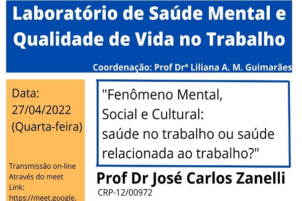 Read more about the article CRP14 Divulga: Fiquem atentos! Evento gratuito, com a importante participação do Professor Dr José Carlos Zanelli.