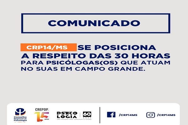 You are currently viewing Comunicado: CRP14/MS se posiciona a respeito das 30h para psicólogas(os) que atuam no SUAS em Campo Grande
