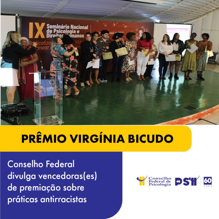 You are currently viewing Conselho Federal de Psicologia anuncia as(os) vencedoras(es) do Prêmio Virgínia Bicudo