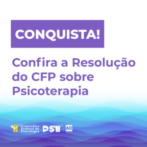 You are currently viewing Resolução sobre Psicoterapia é publicada no Diário Oficial da União