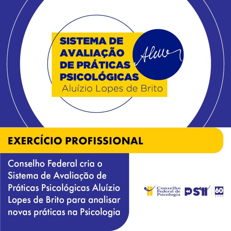 Read more about the article CFP cria Sistema de Avaliação de Práticas para atuação psicológica, SAPP