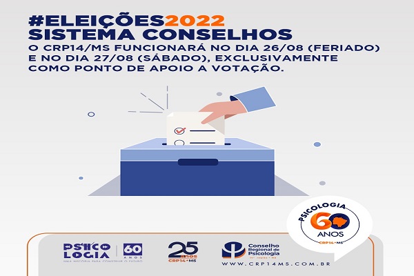 Read more about the article #Eleições2022: Expediente no CRP14/MS nos dias 26 e 27 de agosto