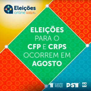 Read more about the article Eleições para o CFP e CRPs ocorrem em agosto
