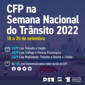 You are currently viewing Psicologia na Semana Nacional do Trânsito 2022