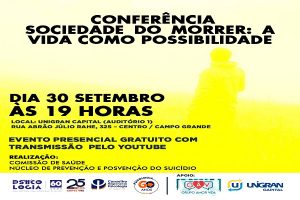 Setembro amarelo: CRP 14/MS promove conferência sobre “Sociedade do morrer: a vida como possibilidade”