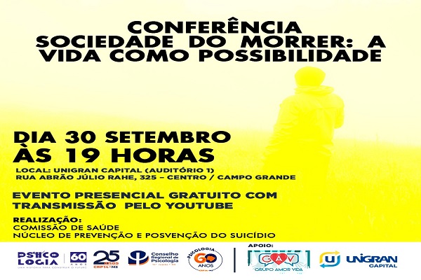 Leia mais sobre o artigo Setembro amarelo: CRP 14/MS promove conferência sobre “Sociedade do morrer: a vida como possibilidade”