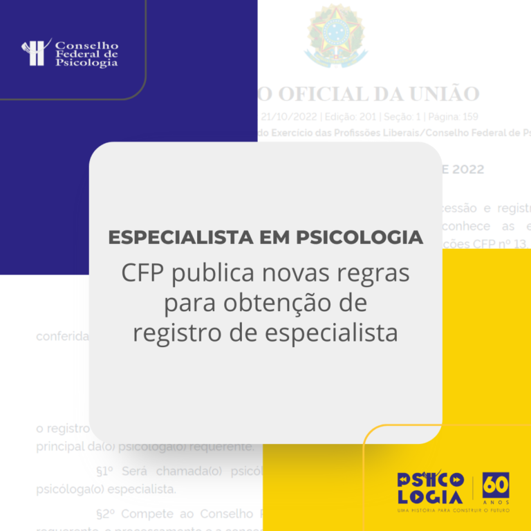 You are currently viewing Conselho Federal publica novas regras para obtenção de registro de especialista em Psicologia