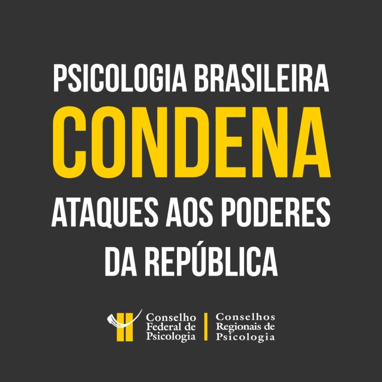 No momento você está vendo Psicologia brasileira condena ataques aos Poderes da República