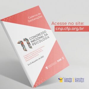 CFP publica caderno de deliberações do 11º Congresso Nacional da Psicologia