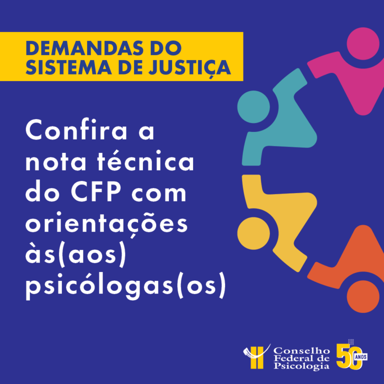You are currently viewing CFP publica orientações para profissionais da Psicologia acerca de demandas do Sistema de Justiça