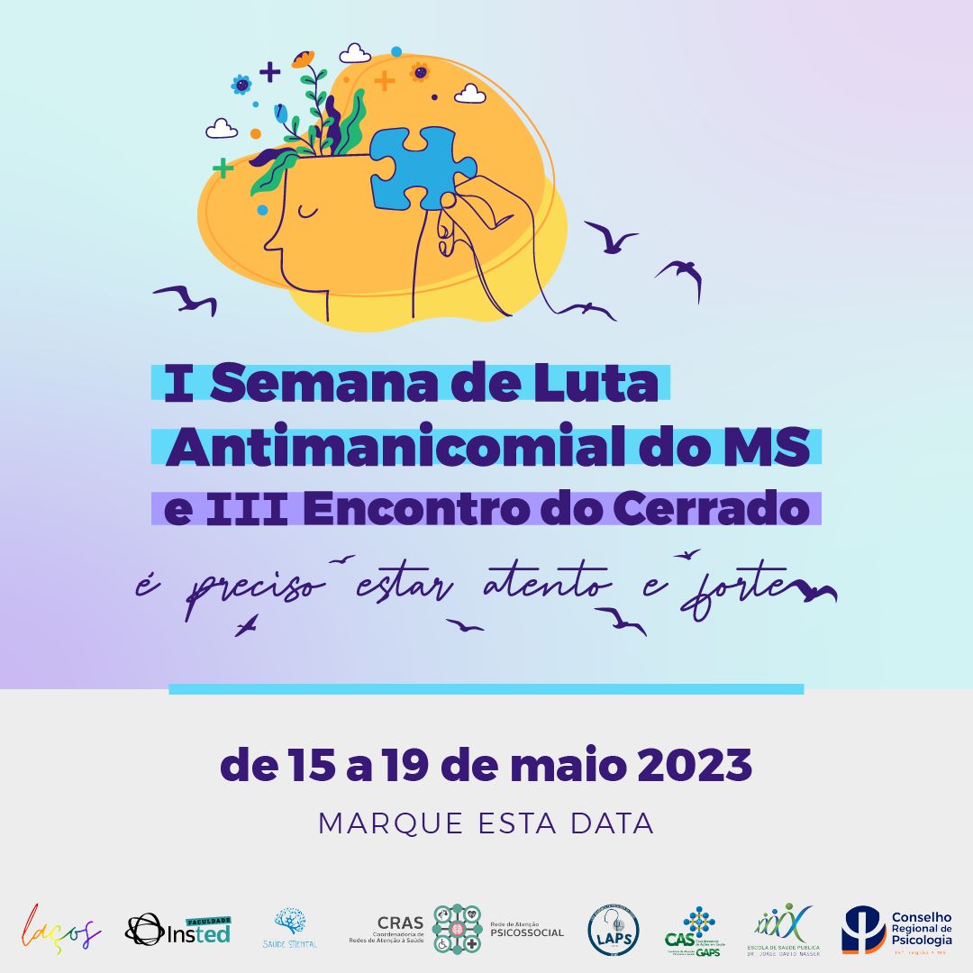Read more about the article I Semana da Luta Antimanicomial do Mato Grosso do Sul