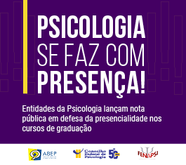 Read more about the article Entidades da Psicologia reafirmam defesa da presencialidade em cursos de graduação