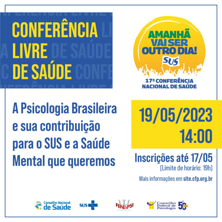 Read more about the article 17ª CNS: CFP e FENAPSI realizam conferência livre para discutir papel da Psicologia nas políticas de saúde