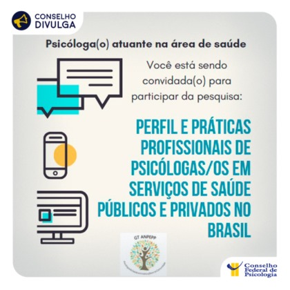 Você está visualizando atualmente Perfil e Práticas Profissionais de Psicólogas/os em Serviços de Saúde Públicos e Privados no Brasil